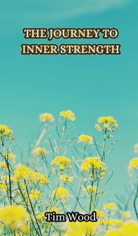 Cover image for The Journey to Inner Strength