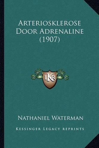 Cover image for Arteriosklerose Door Adrenaline (1907)