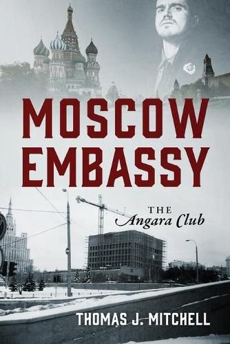 Cover image for Moscow Embassy: The Angara Club