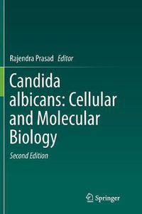 Cover image for Candida albicans: Cellular and Molecular Biology