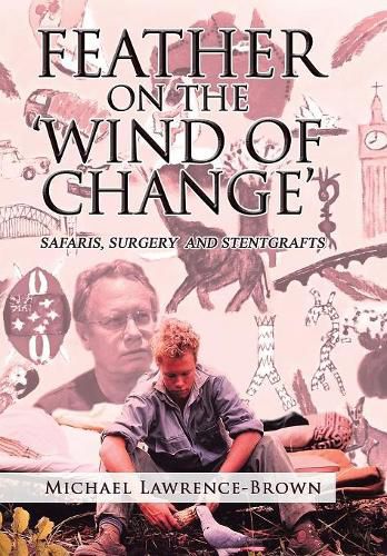 Cover image for Feather on the 'Wind of Change' Safaris, Surgery and Stentgrafts
