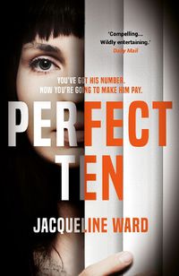 Cover image for Perfect Ten: A powerful novel about one woman's search for revenge