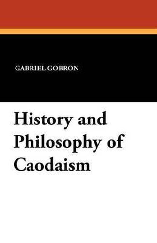 Cover image for History and Philosophy of Caodaism