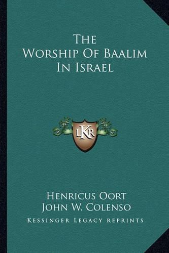 The Worship of Baalim in Israel