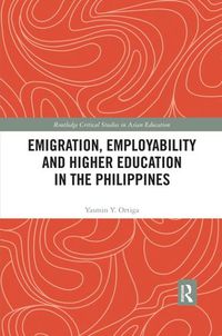 Cover image for Emigration, Employability and Higher Education in the Philippines