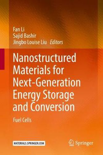 Nanostructured Materials for Next-Generation Energy Storage and Conversion: Fuel Cells