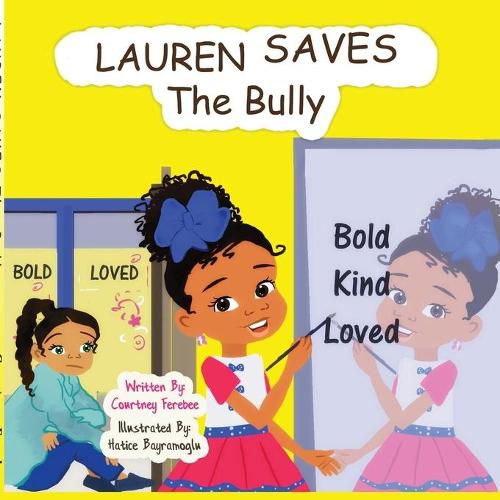 Lauren Saves the Bully