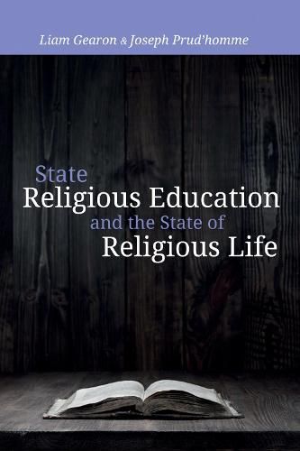 Cover image for State Religious Education and the State of Religious Life