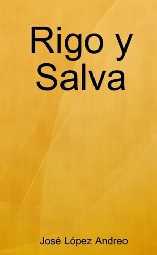 Rigo y Salva