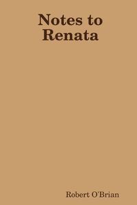 Cover image for Notes to Renata