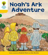 Cover image for Oxford Reading Tree: Level 5: More Stories B: Noah's Ark Adventure