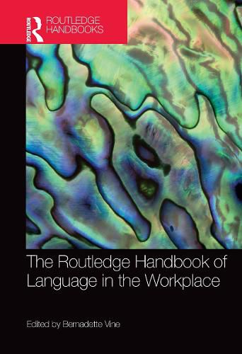 Cover image for The Routledge Handbook of Language in the Workplace