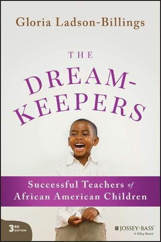 Cover image for The Dreamkeepers: Successful Teachers of African A merican Children, 3rd Edition