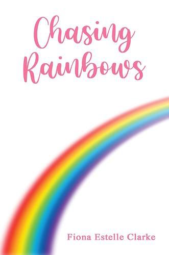 Cover image for Chasing Rainbows