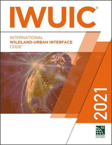 Cover image for 2021 International Wildland-Urban Interface Code