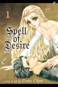 Cover image for Spell of Desire, Vol. 1