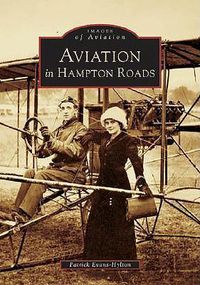 Cover image for Aviation in Hampton Roads