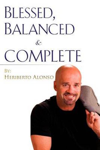 Cover image for Blessed, Balanced & Complete