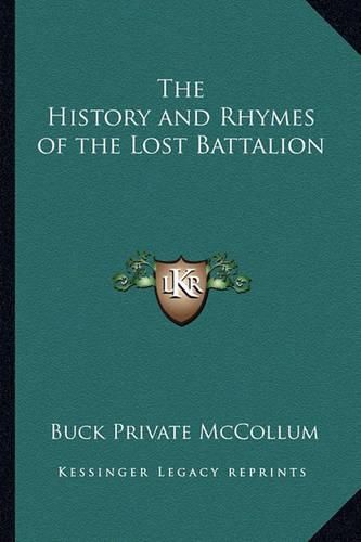 Cover image for The History and Rhymes of the Lost Battalion