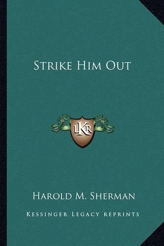 Cover image for Strike Him Out