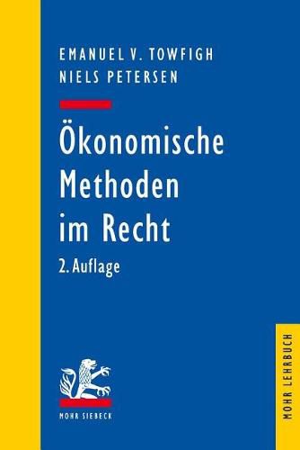 Cover image for OEkonomische Methoden im Recht: Eine Einfuhrung fur Juristen