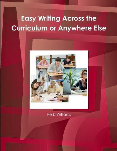 Cover image for Easy Writing Across the Curriculum or Anywhere Else