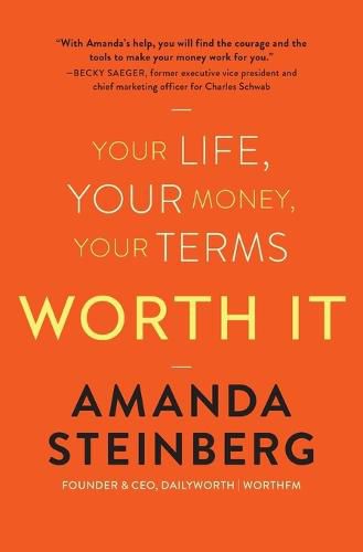 Cover image for Worth It: Your Life, Your Money, Your Terms