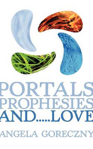 Cover image for Portals, Prophesies, And.....Love