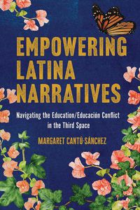 Cover image for Empowering Latina Narratives