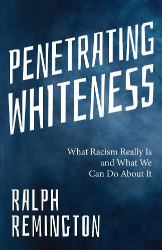 Cover image for Penetrating Whiteness