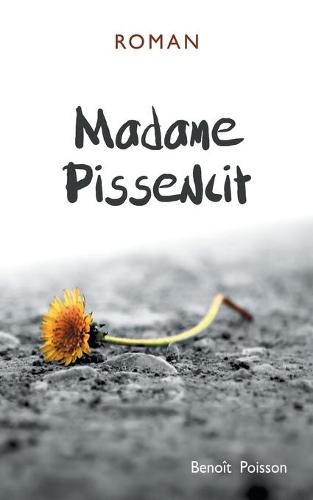 Cover image for Madame Pissenlit