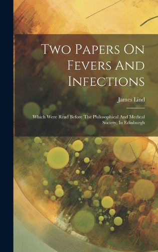Cover image for Two Papers On Fevers And Infections