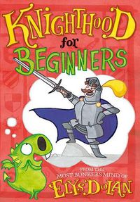 Cover image for Knighthood for Beginners