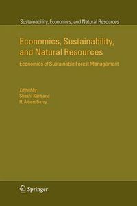 Cover image for Economics, Sustainability, and Natural Resources: Economics of Sustainable Forest Management