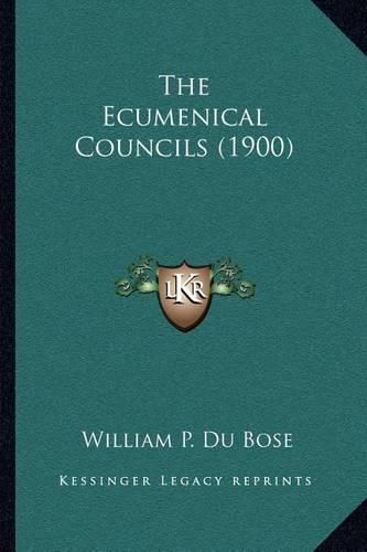 Cover image for The Ecumenical Councils (1900)