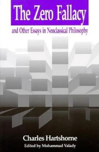 Cover image for Zero Fallacy: and Other Essays in Neoclassical Philosophy