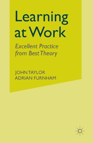 Cover image for Learning at Work: Excellent practice from best theory