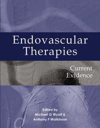 Cover image for Endovascular Therapies: Current Evidence