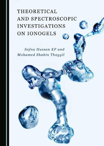 Cover image for Theoretical and Spectroscopic Investigations on Ionogels