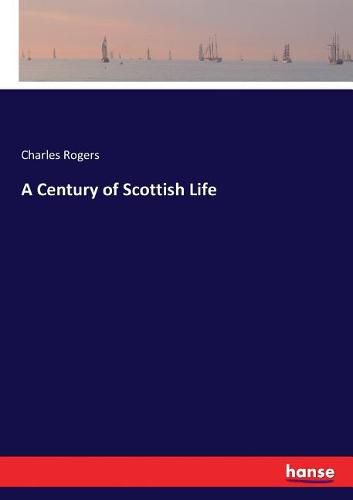 A Century of Scottish Life