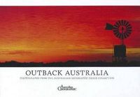 Cover image for Australia's Outback: Photographs from the Australian Geographic Image Collection
