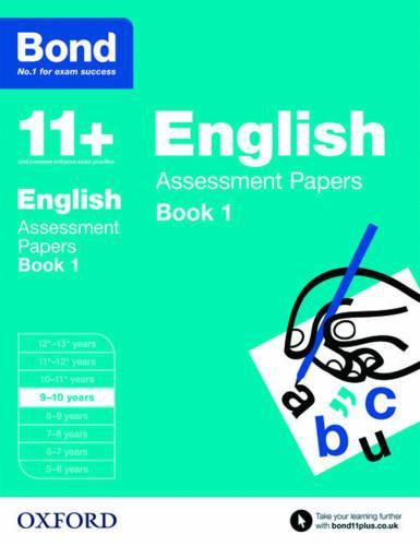 Cover image for Bond 11+: English: Assessment Papers: 9-10 years Book 1