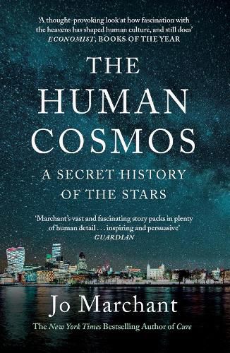 Cover image for The Human Cosmos: A Secret History of the Stars