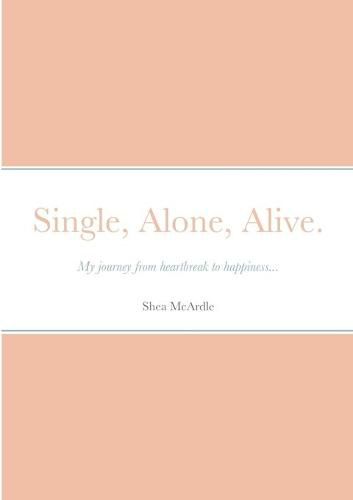 Cover image for Single, Alone, Alive.