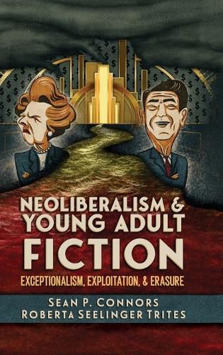 Cover image for Neoliberalism and Young Adult Fiction