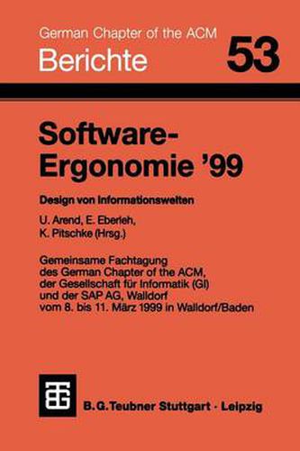 Cover image for Software-Ergonomie '99: Design Von Informationswelten