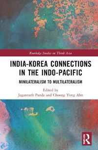 Cover image for India-Korea Connections in the Indo-Pacific