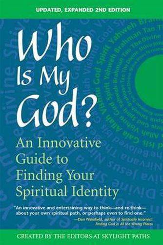 Cover image for Who Is My God? (2nd Edition): An Innovative Guide to Finding Your Spiritual Identity