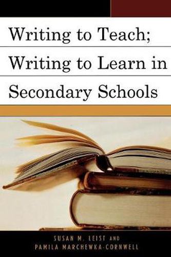 Cover image for Writing to Teach; Writing to Learn in Secondary Schools