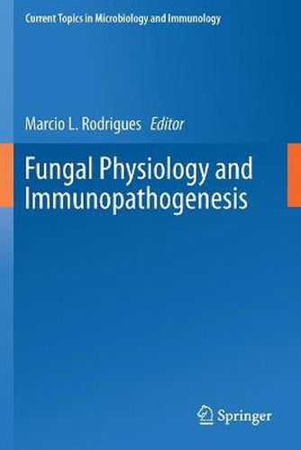 Cover image for Fungal Physiology and Immunopathogenesis